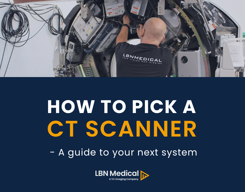 - A guide to your next system ct scanner How to pick a